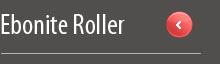 Ebonite Roller