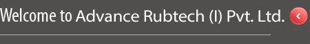 Welcome To Advance Rubtech (I) Pvt. Ltd.

.